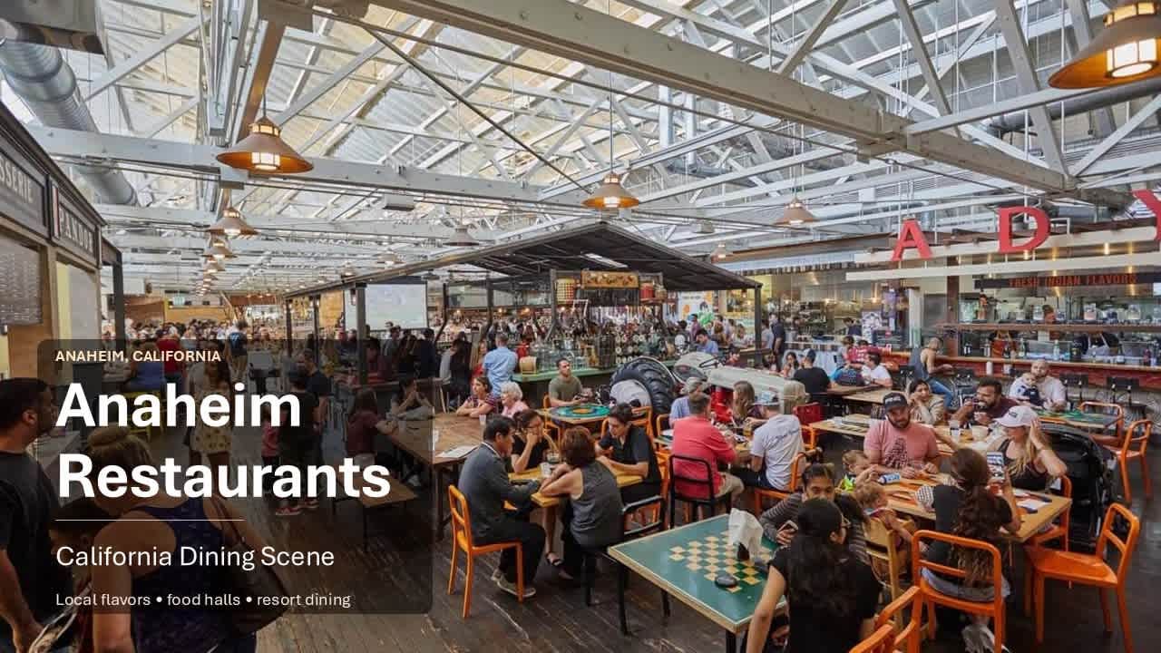 Best Restaurants in Anaheim, California